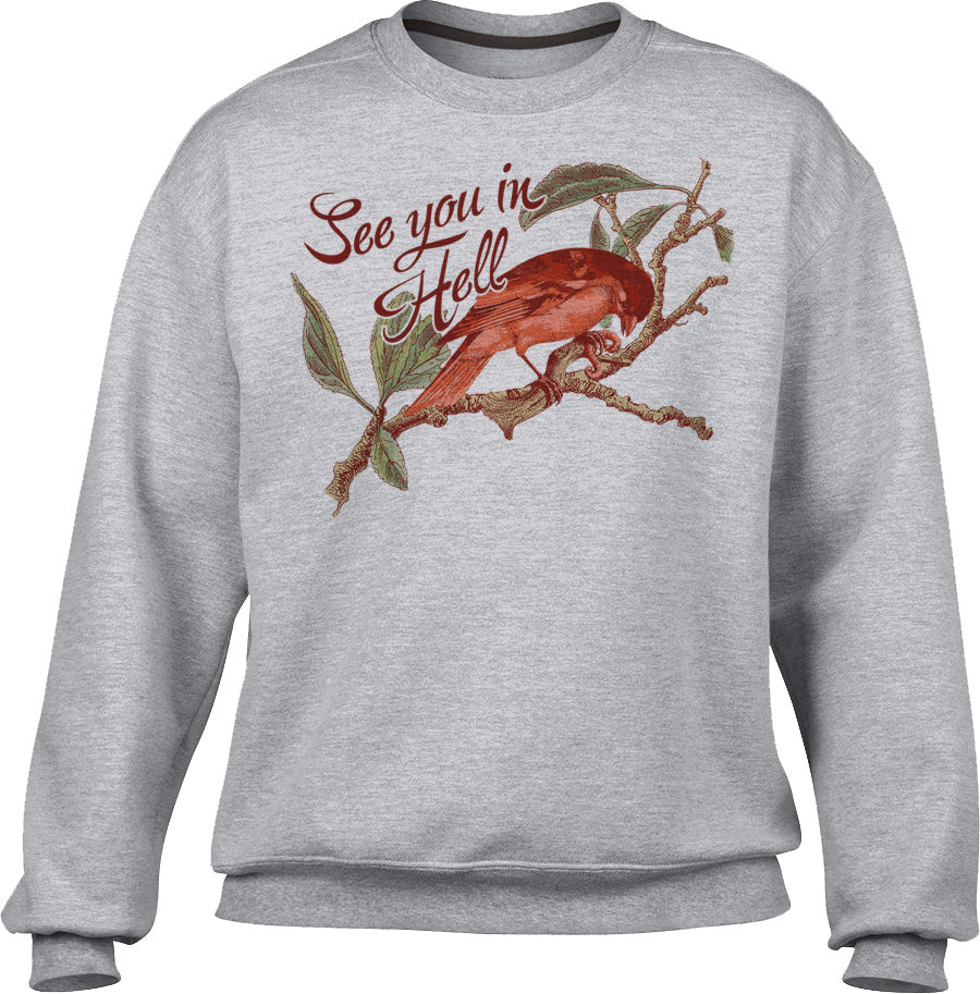 Unisex See You In Hell Bird Sweatshirt Boredwalk