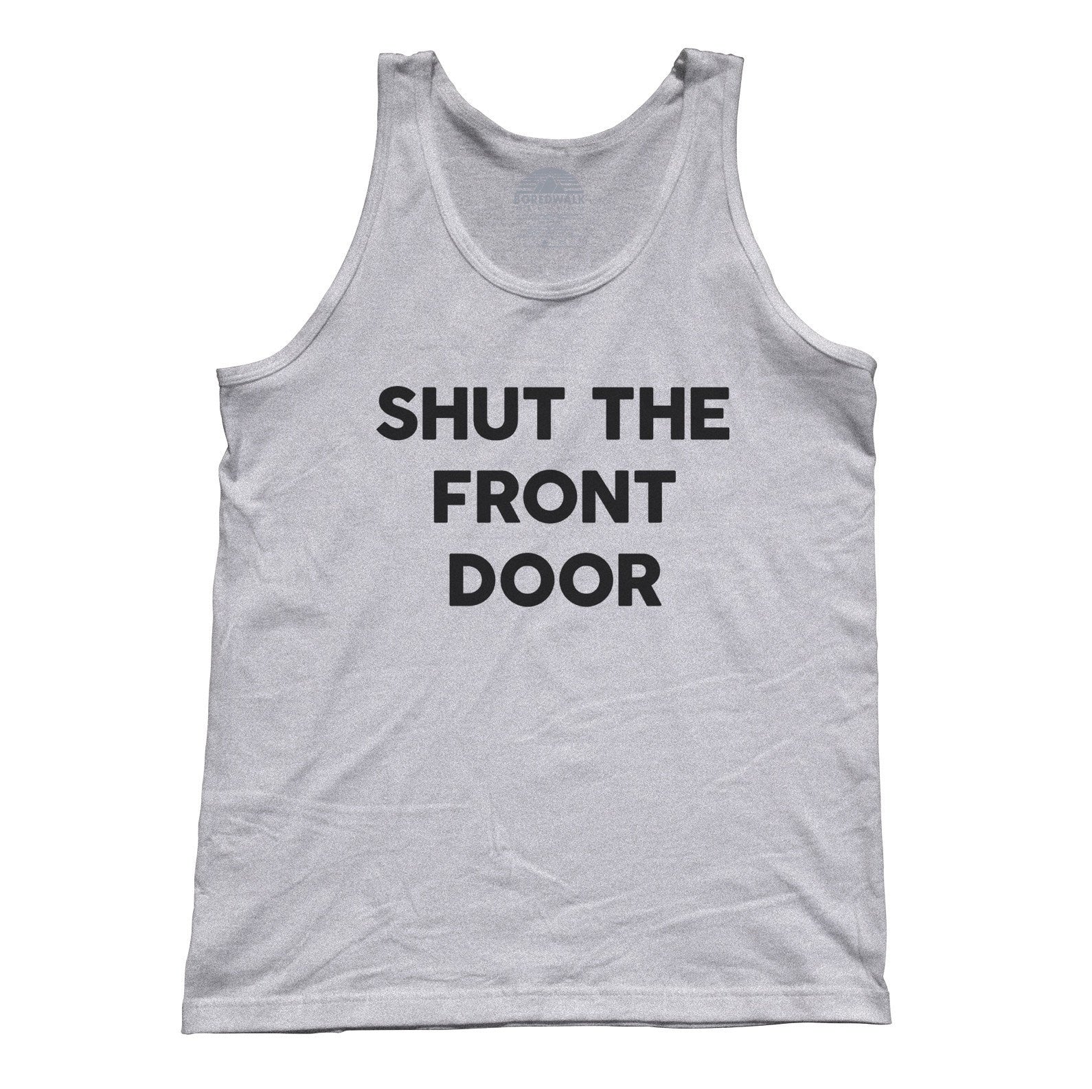 Download Unisex Shut The Front Door Tank Top - Southern Slang Shirt ...