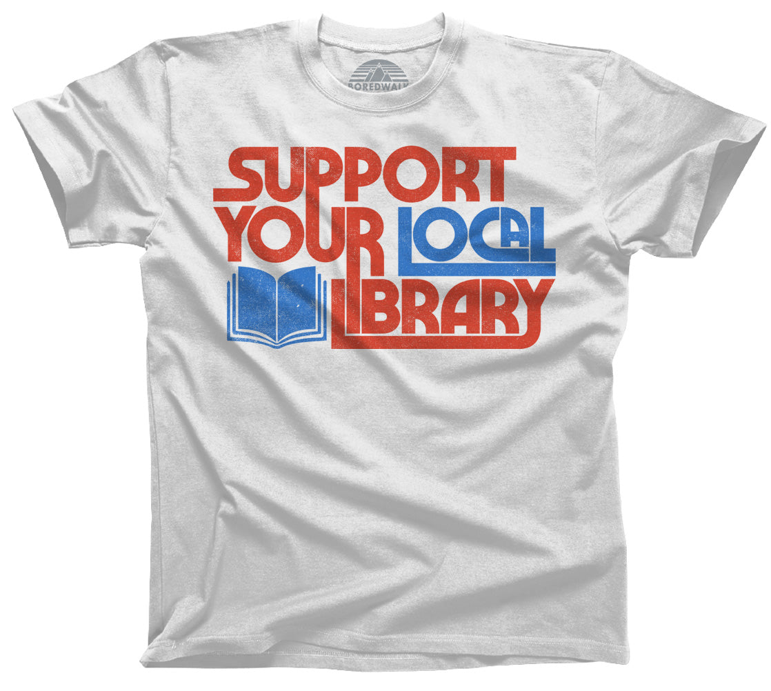 Men's Support Your Local Library T-Shirt – Boredwalk