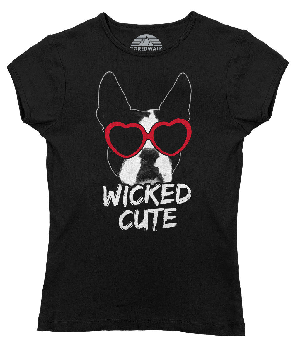 Download Women's Wicked Cute Boston Terrier T-Shirt - Boredwalk