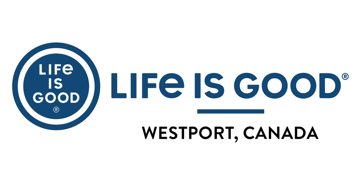 Life is Good Westport, Canada