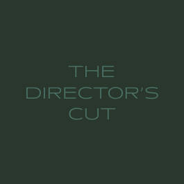 the director's cut