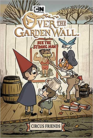 Over the Garden Wall Original Graphic Novel: Circus Friends