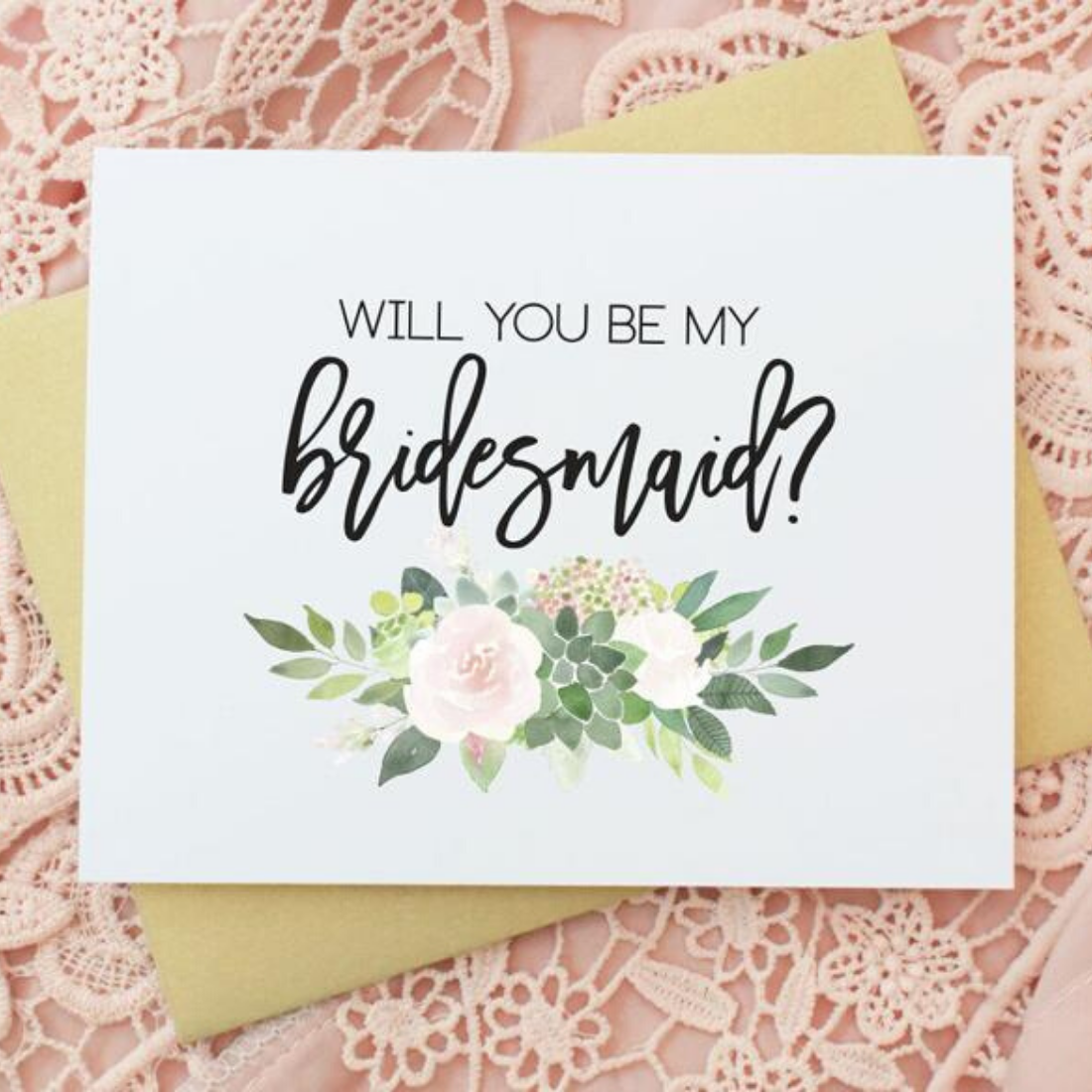 Succulent Floral Will You Be My Bridesmaid Cards The White Invite