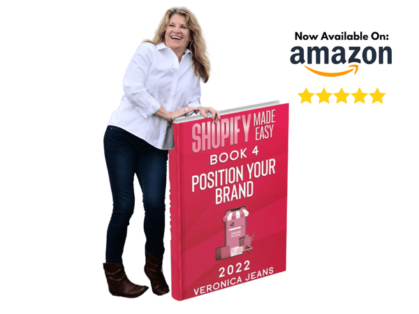 Shopify Made Easy Position Your Brand Veronica Jeans Shopify Queen & Bestselling author