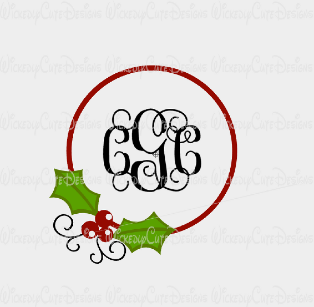 Download Christmas Holly Monogram Frame Svg Dxf Eps Png Digital File Wickedly Cute Designs