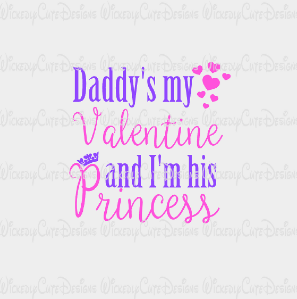 Download Daddy is My Valentine SVG, DXF, EPS, PNG Digital File ...