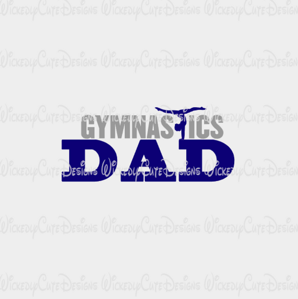 Download Gymnastics Dad SVG, DXF, EPS, PNG Digital File - Wickedly ...