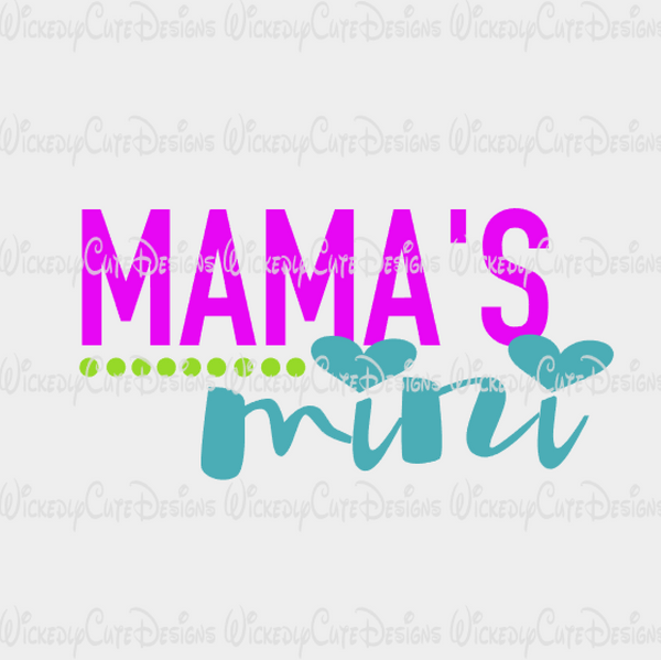 Download Mama's Mini SVG, DXF, EPS, PNG Digital File - Wickedly ...