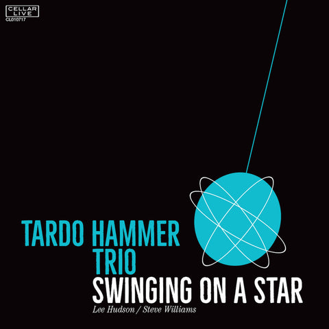 TARDO HAMMER TRIO - Swinging On A Star