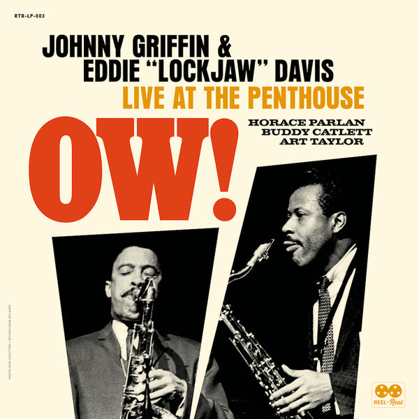 PRE-ORDER: JOHNNY GRIFFIN / EDDIE "LOCKJAW" DAVIS QUINTET - Ow! Live at The Penthouse