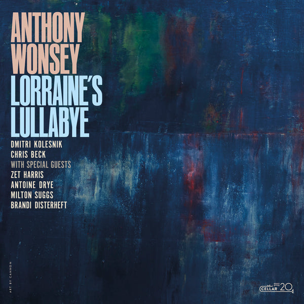 ANTHONY WONSEY - Lorraine's Lullabye CM012421