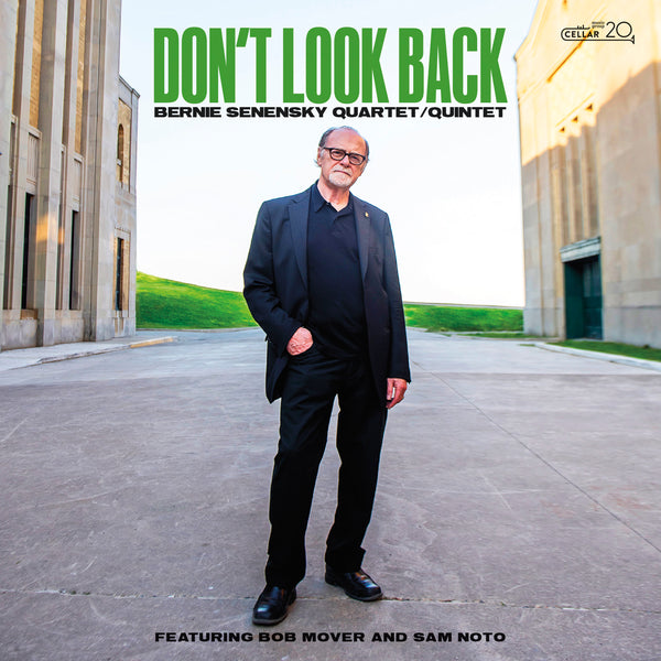 BERNIE SENENSKY QUARTET / QUINTET - Don't Look Back CM040188