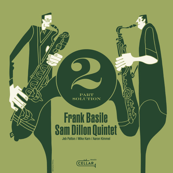 FRANK BASILE / SAM DILLON QUINTET - 2 Part Solution