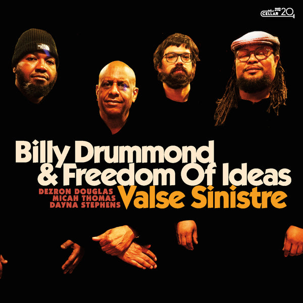 BILLY DRUMMOND and FREEDOM OF IDEAS - Valse Sinistre CM111022