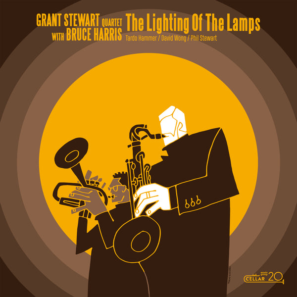 GRANT STEWART QUARTET with BRUCE HARRIS - The Lighting Of The Lamps CM110521