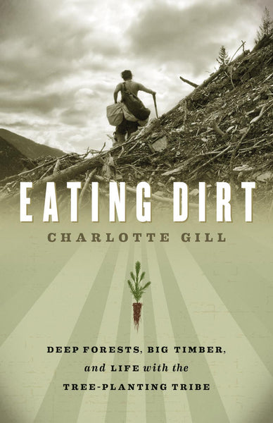 Eating Dirt Greystone Books Ltd