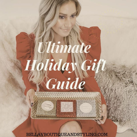 Bella V Boutique Ultimate Gift Guides