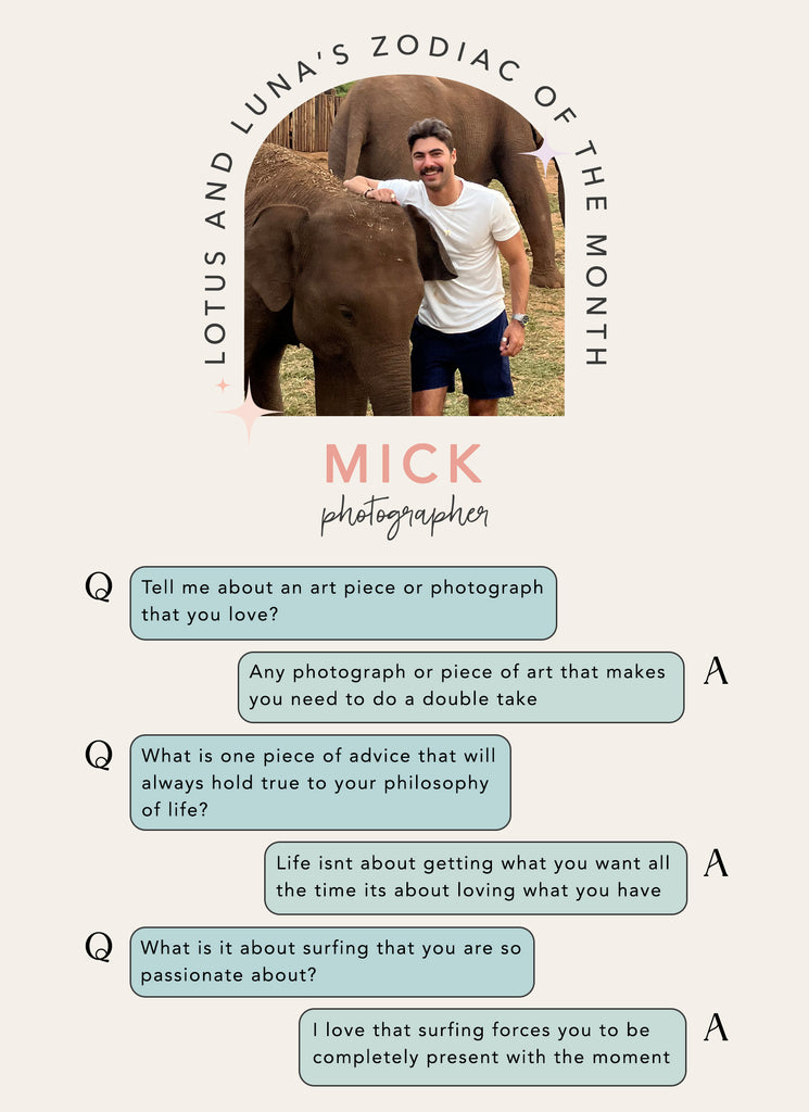 lotus and luna's zodiac of the month: Mick - photographer