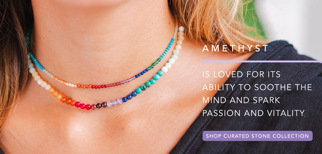 amethyst: is loved for its ability to soothe the mind and spark passion and vitality. shop curated stone collection