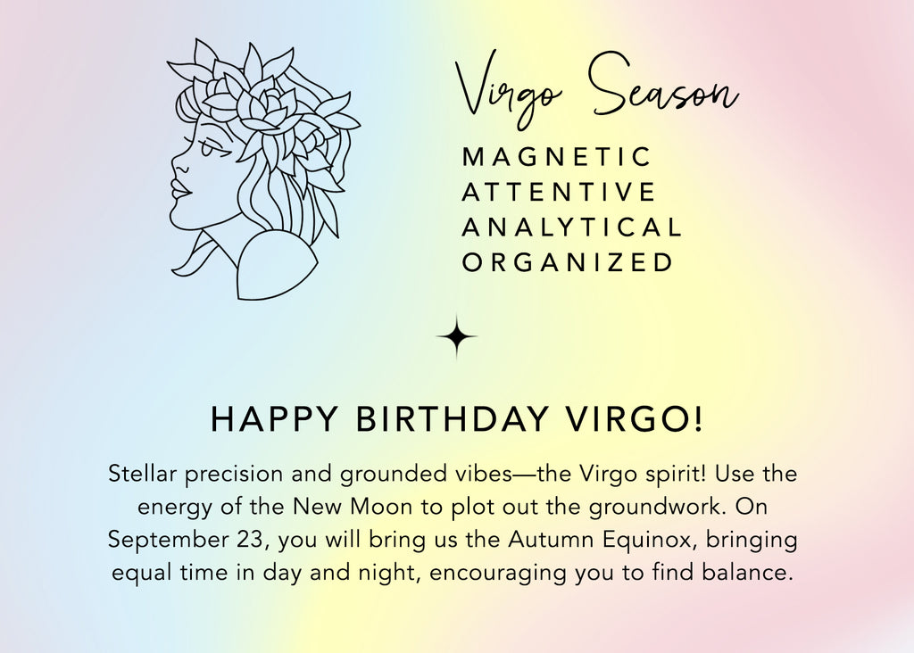 Virgo Season 2023 - traits of a Virgo: magnetic, attentive, analytical, organized - happy birthday virgo!