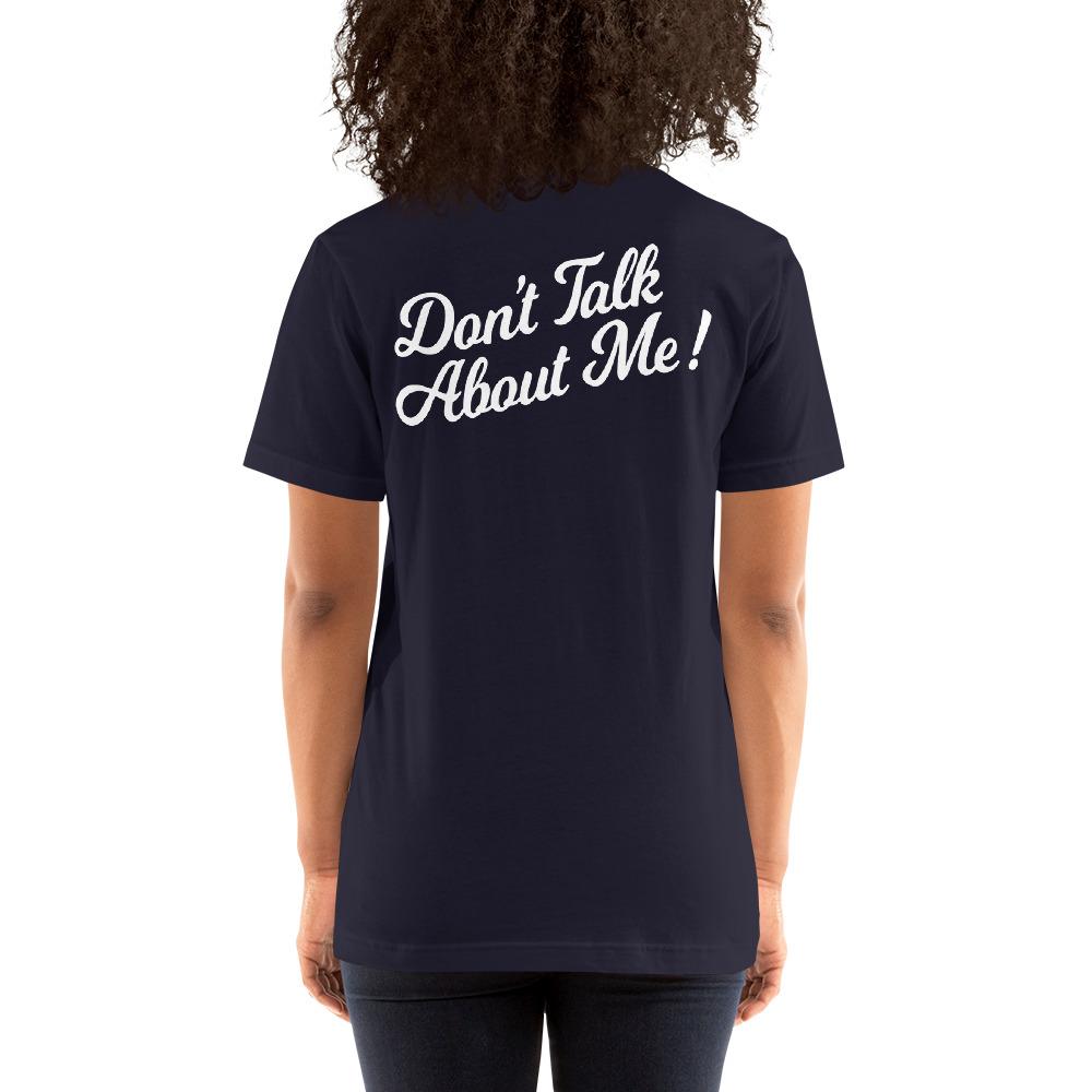 Don T Talk Behind My Back T Shirt Pie Bros T Shirts