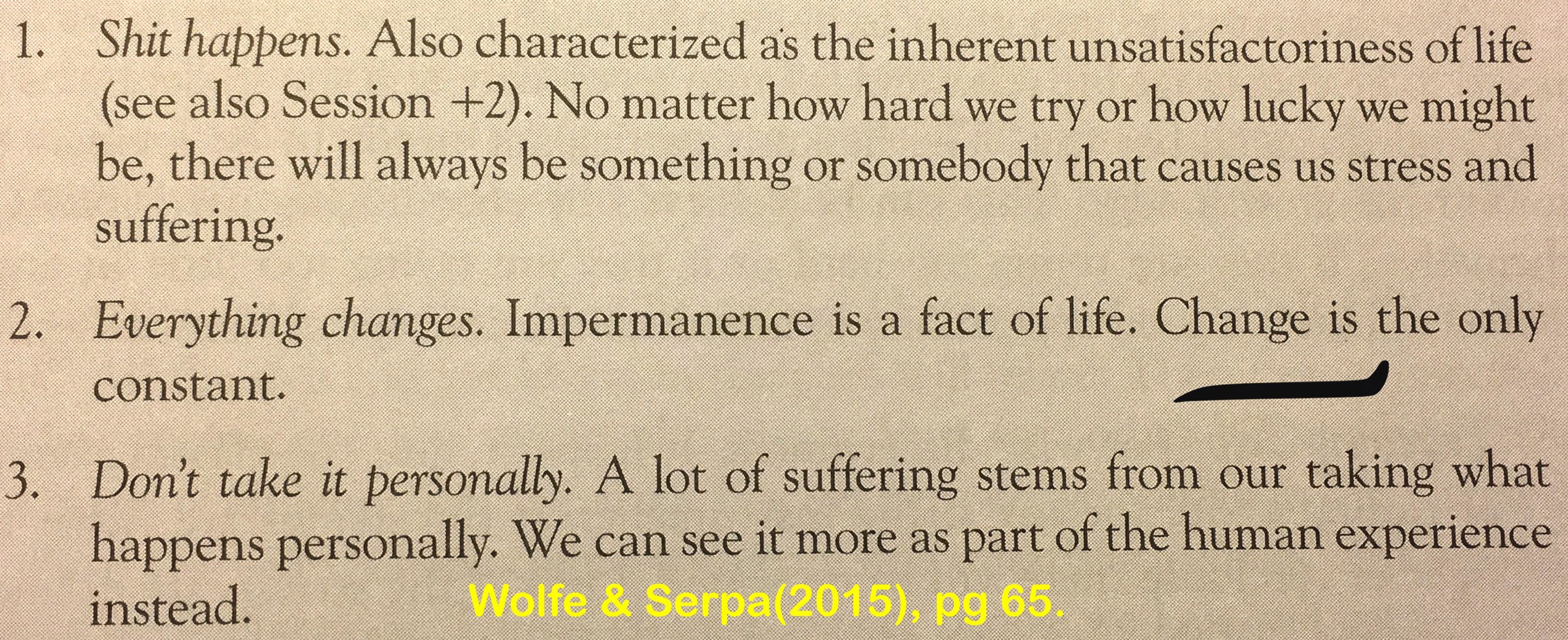 3 Marks of Existence, Wolfe-Serpa 2015