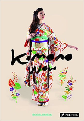 Kimono Now: New book by Manami Okazaki
