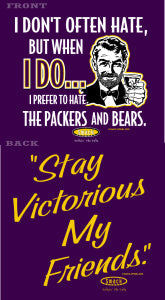 The Vikings don't always win the Super Bowl, but ... wait. The Vikings NEVER win the Super Bowl. Stay hungry, my friends.