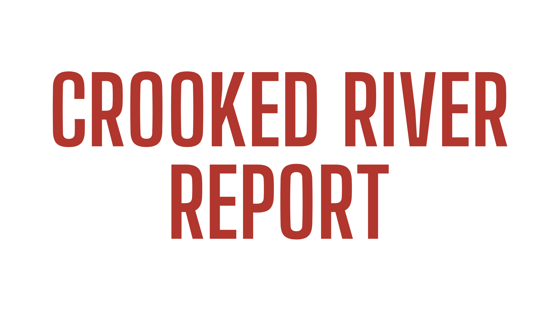 Crooked River Report 9/24/21 Fly and Field Outfitters