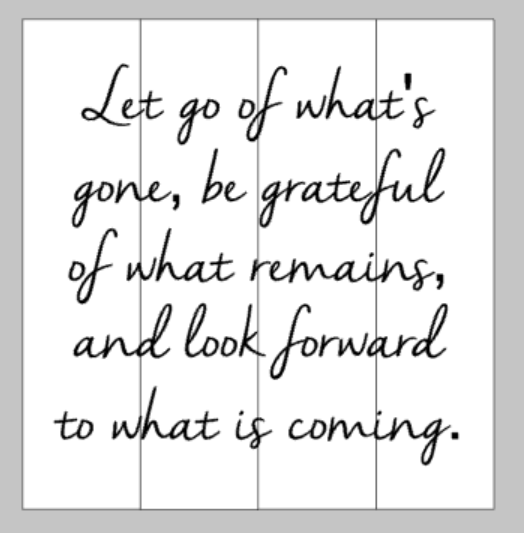 Let Go Of What S Gone Be Grateful Of What Remains Mommy S Design Farm