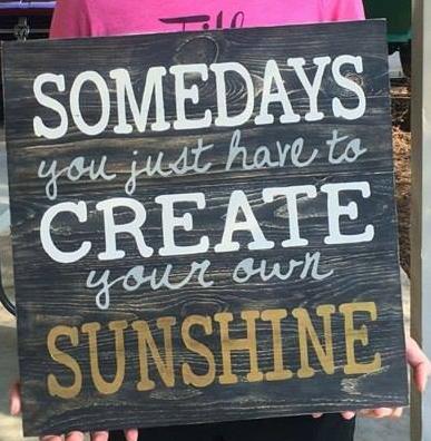 Some days you have to create your own sunshine