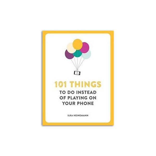  Book - 101 Things To Do Instead of Playing on Your Phone
