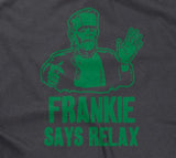 frankie says relax t shirt womens