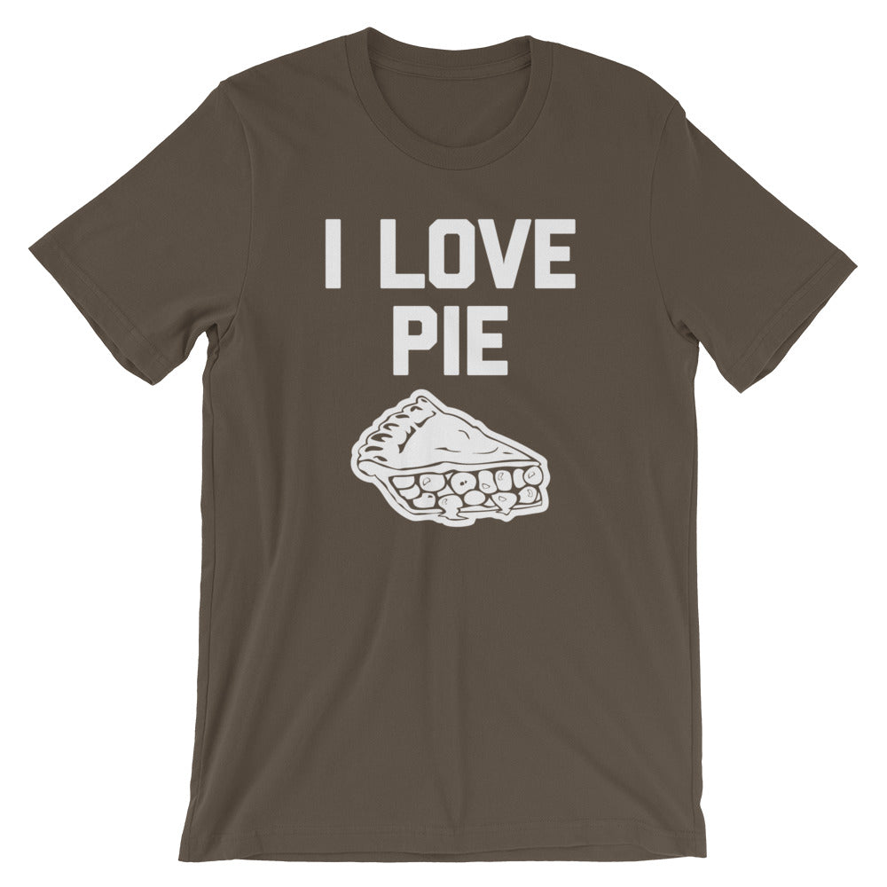 I Love Pie T-Shirt (Unisex) – NoiseBot.com