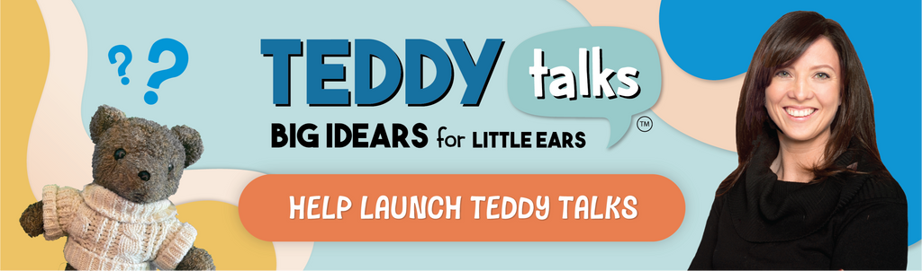 Help launch Teddy Talks