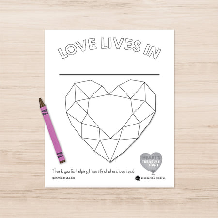"Love Lives In" Coloring Sheet