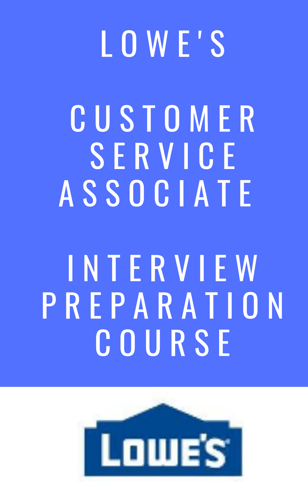 Lowes Customer Service Associate Interview Preparation Course With W Coursetake 2020