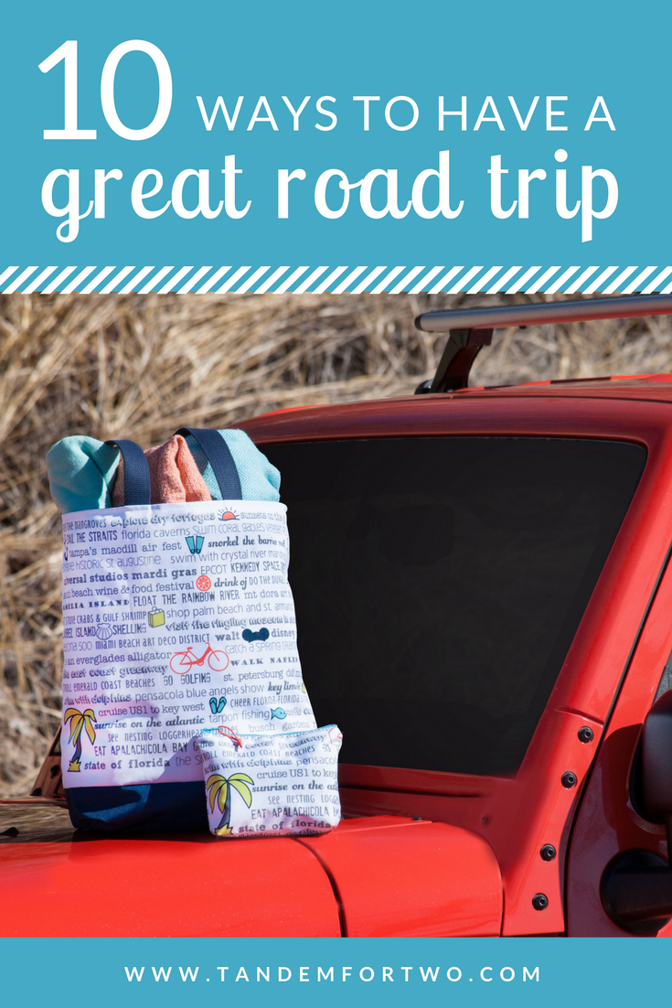 10 Ways to Have a Great Road Trip! – Tandem For Two