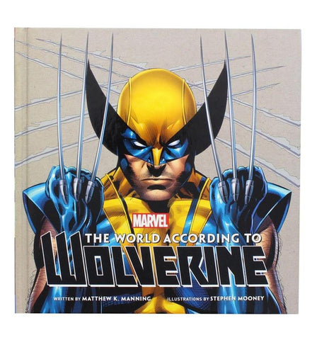 The World According to Wolverine Hardcover Book