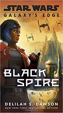 Galaxy’s Edge: Black Spire