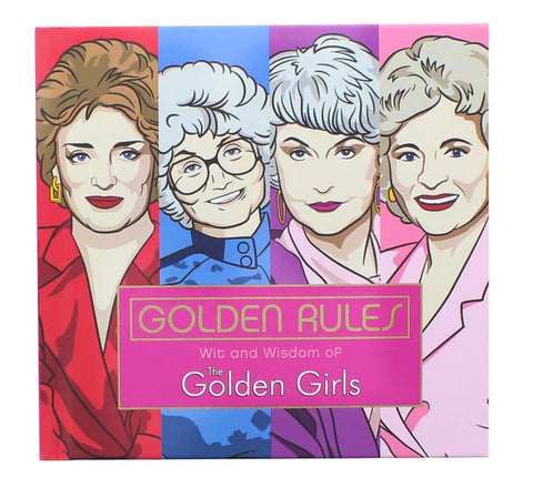 GOLDEN RULES WIT AND WISDOM OF THE GOLDEN GIRLS HARDCOVER BOOK