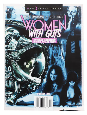 RUE MORGUE LIBRARY #10: WOMEN WITH GUTS