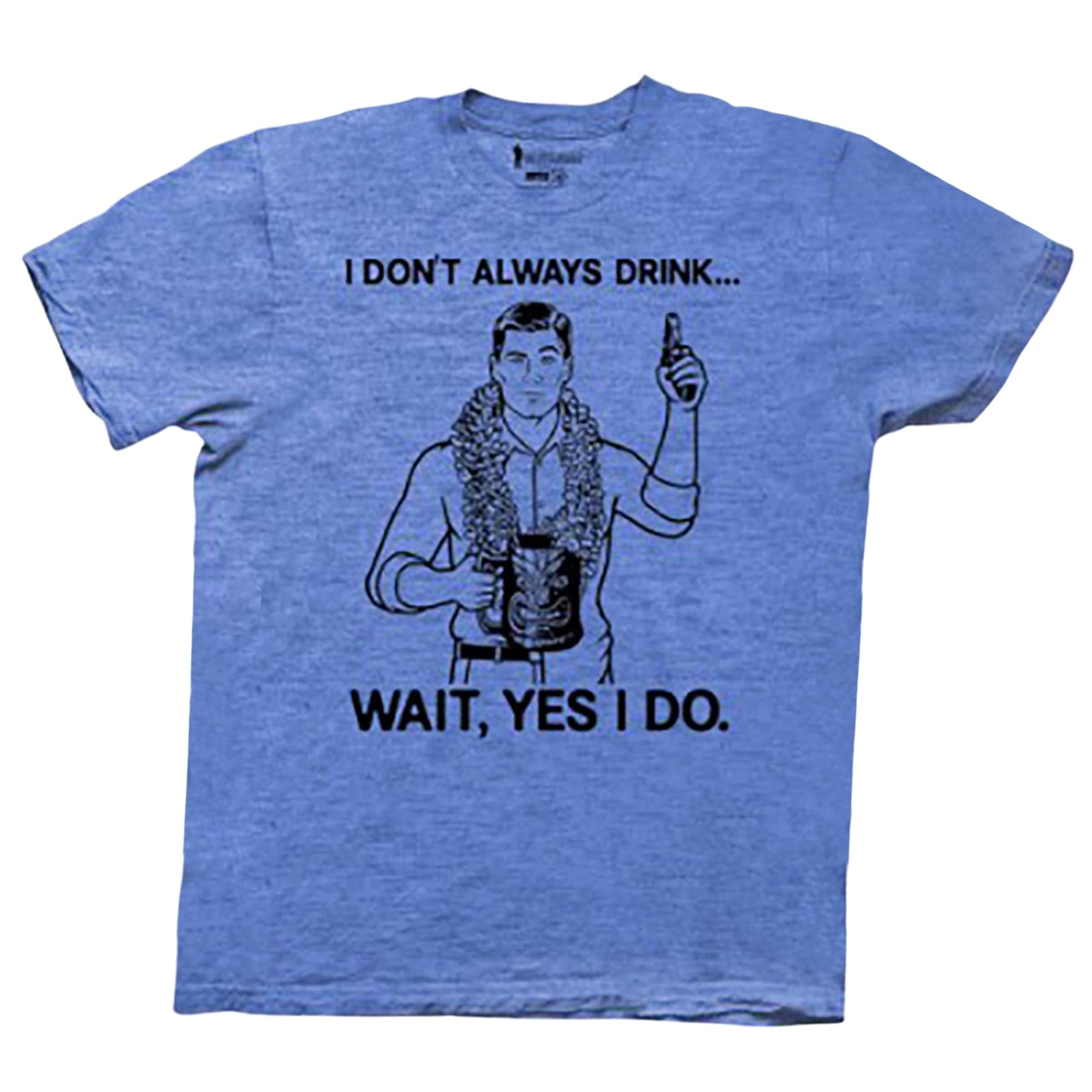 Archer I Don't Always Drink Graphic Tee, Mens