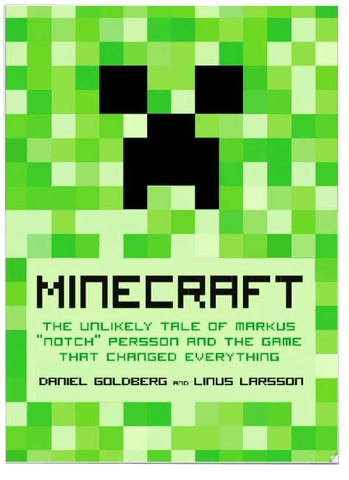 MINECRAFT THE UNLIKELY TALE OF MARKUS "NOTCH" BOOK
