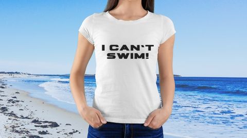 Woman Wearing I Can’t Swim Statement Shirt