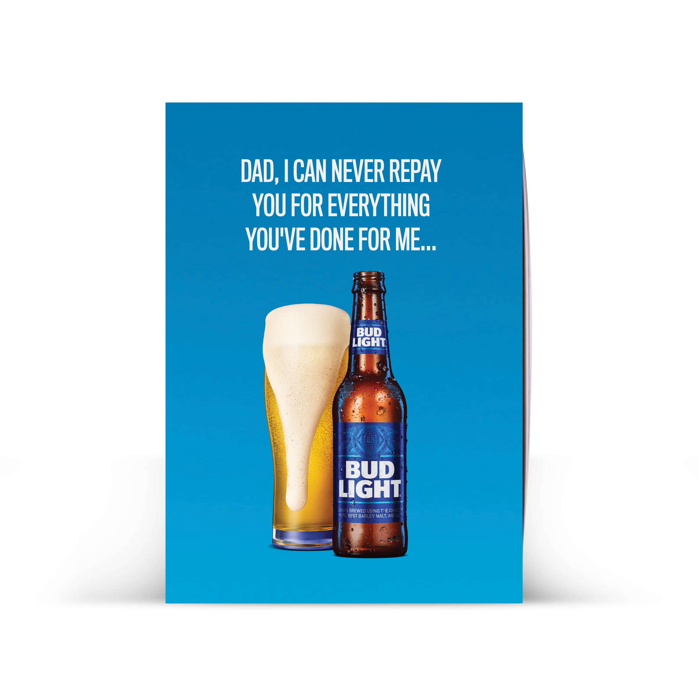 Bud Light "Happy Father's Day" Drinkable Card 2022 (Pre-Order - Limited Edition)