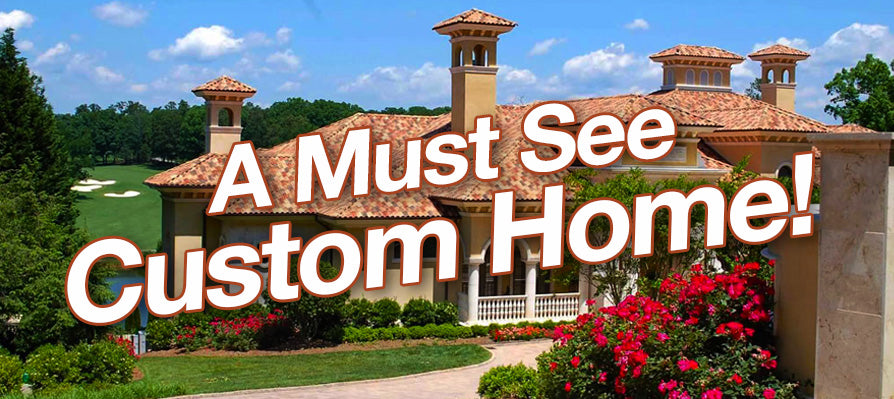 Must See Custom Home