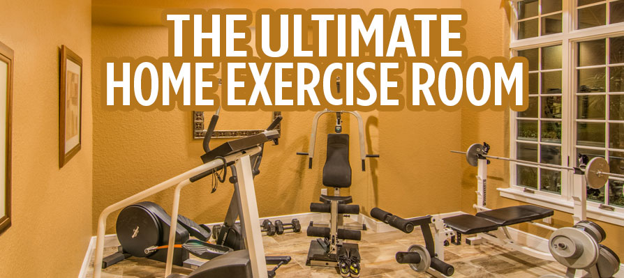 Ultimate Home Exercise Room