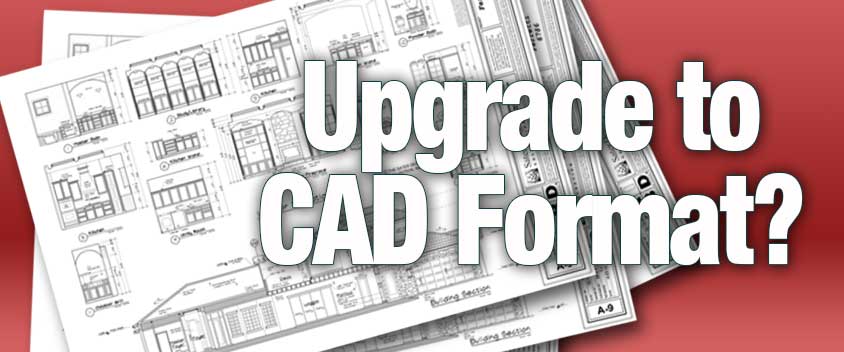 Upgrade to CAD Format? Blog